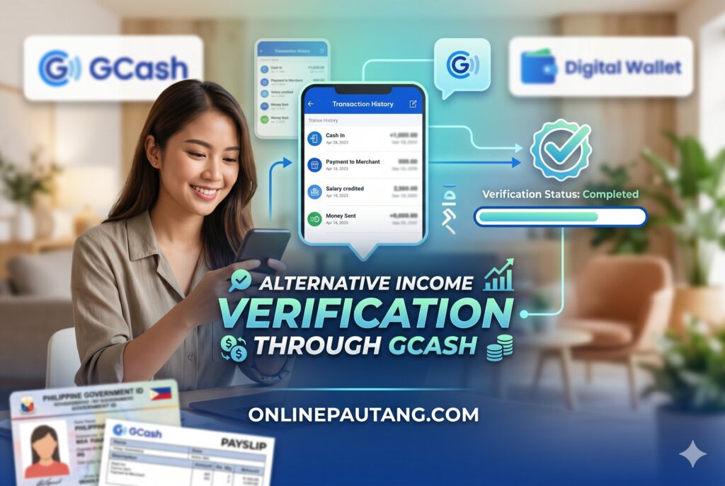 Philippine borrower using GCash transaction history and digital wallet records as alternative proof of income for loan app approval