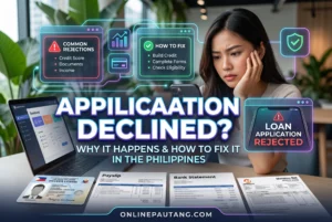 Auto-Declined? Exactly Why Your Loan Application Was Rejected in the Philippines and How to Fix It